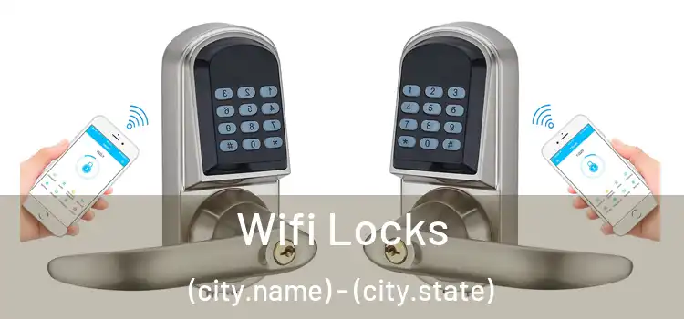  Wifi Locks (city.name) - (city.state)